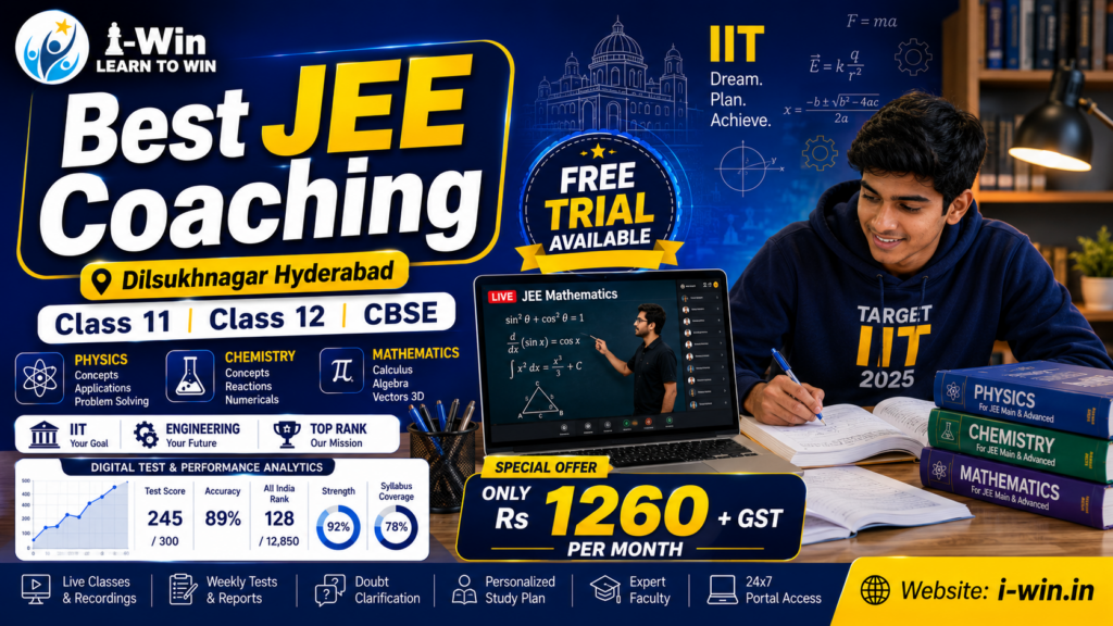 JEE Online Coaching in Dilsukhnagar for Class 11 and Class 12 CBSE Students